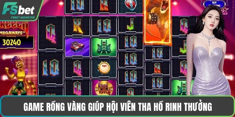 Game Rồng vàng giúp hội viên tha hồ rinh thưởng
