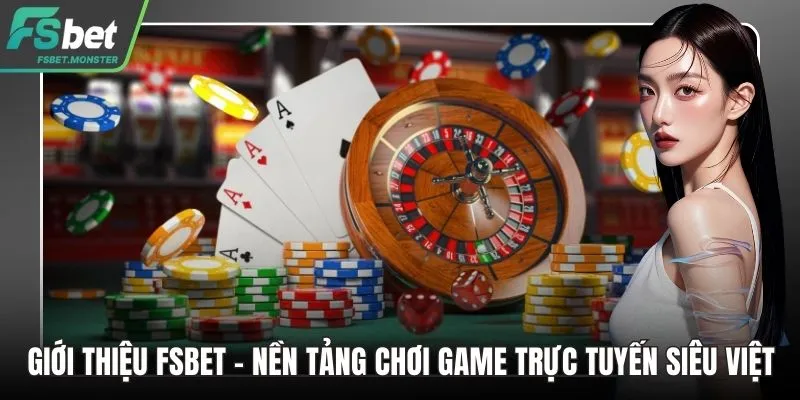 Giới thiệu Fsbet