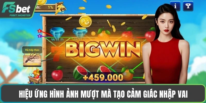 Hiệu ứng hình ảnh mượt mà tạo cảm giác nhập vai