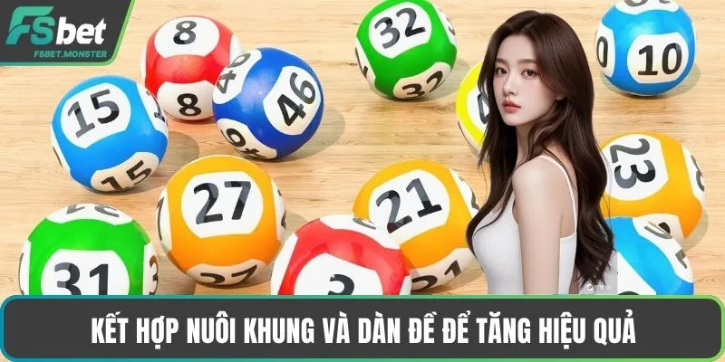 Kết hợp nuôi khung và dàn đề để tăng hiệu quả