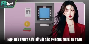 nạp tiền Fsbet