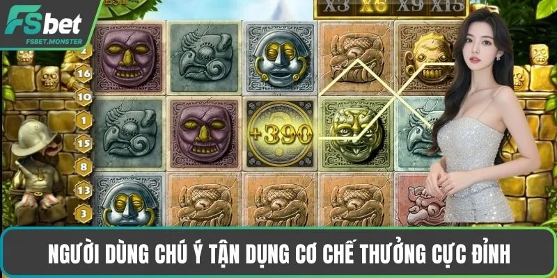 Người dùng chú ý tận dụng cơ chế thưởng cực đỉnh