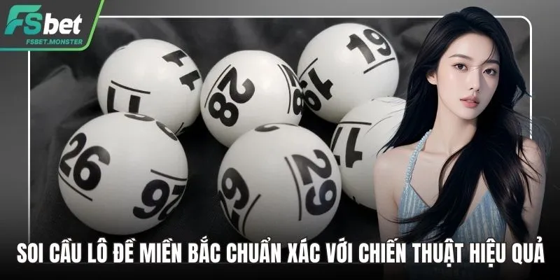 Soi cầu lô đề miền bắc