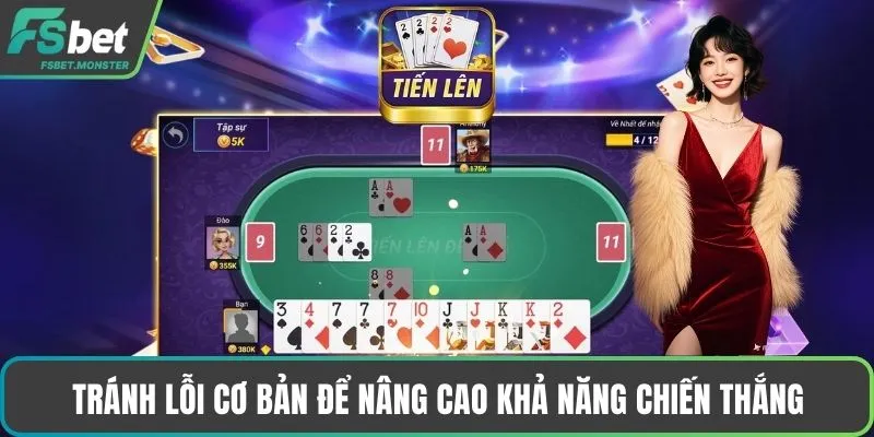 Tránh lỗi cơ bản để nâng cao khả năng chiến thắng